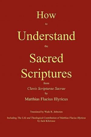 How to Understand the Sacred Scriptures