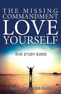 The Missing Commandment: Love Yourself DVD Study Guide