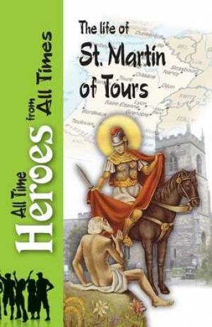 The Life of St Martin of Tours