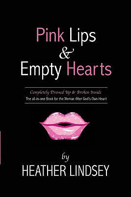 Pink Lips & Empty Hearts