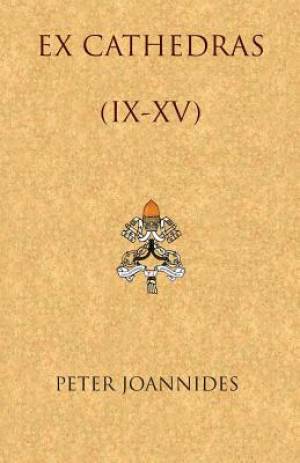 EX Cathedras (IX-XV)