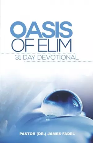 Oasis of Elim: 31 Day Devotional