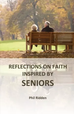 REFLECTIONS ON FAITH INSPIRED BY SENIORS