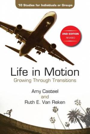 Life in Motion: Growing Through Transitions