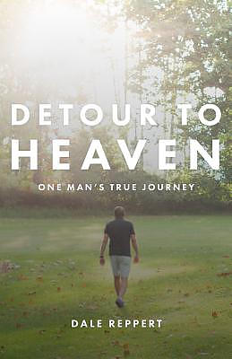 Detour to Heaven: One Man's True Journey