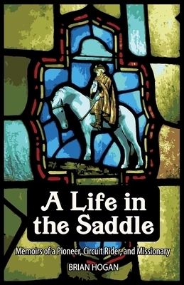 A LIFE IN THE SADDLE