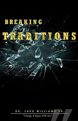 Breaking Traditions