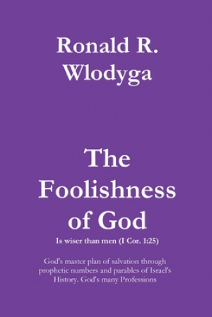 The Foolishness of God Volume 2