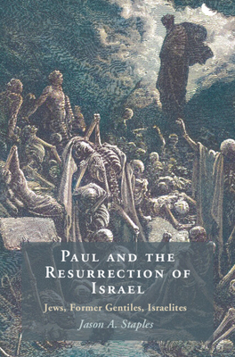 Paul And The Resurrection Of Israel