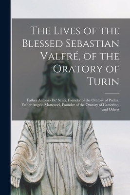 The Lives of the Blessed Sebastian Valfr