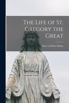 The Life of St. Gregory the Great