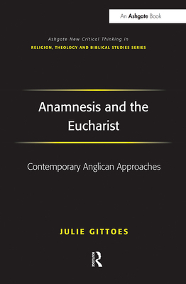 Anamnesis And The Eucharist