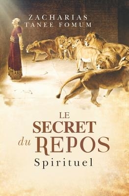 Secret Du Repos Spirituel