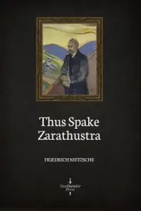 Thus Spake Zarathustra (Illustrated)