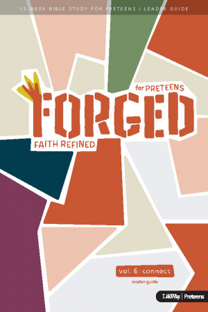 Forged: Faith Refined, Volume 6 Leader Guide