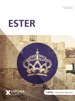 Explora la Biblia: Ester