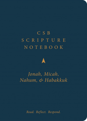 CSB Scripture Notebook, Jonah, Micah, Nahum, Habakkuk