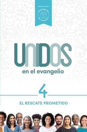 Unidos en el evangelio, volumen 4