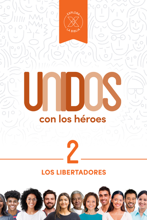 Unidos con los héroes, volumen 2