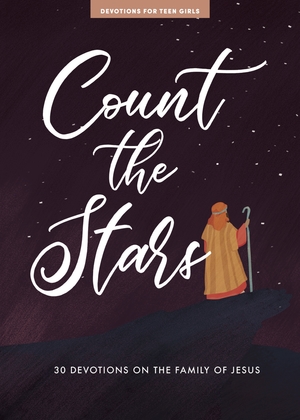 Count the Stars - Teen Girls' Devotional