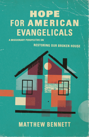 Hope for American Evangelicals