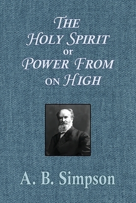 The Holy Spirit or Power From on High