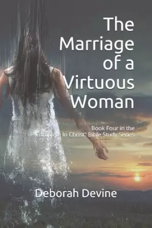 The Marriage of a Virtuous Woman