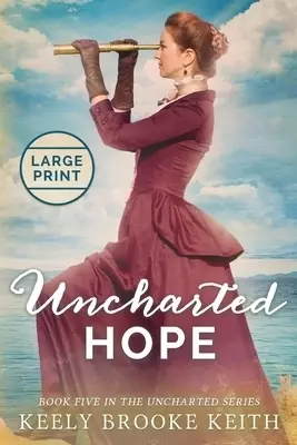 Uncharted Hope