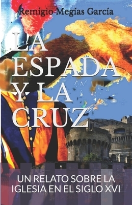 Espada Y La Cruz