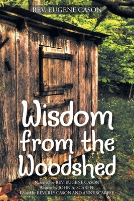 Wisdom from the Woodshed