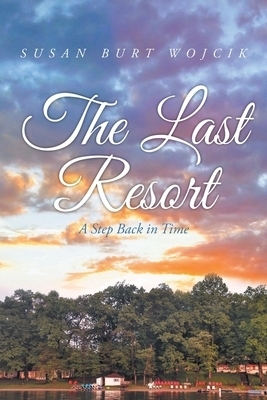 The Last Resort: A Step Back in Time