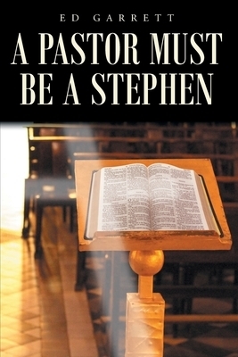 A Pastor Must Be a Stephen