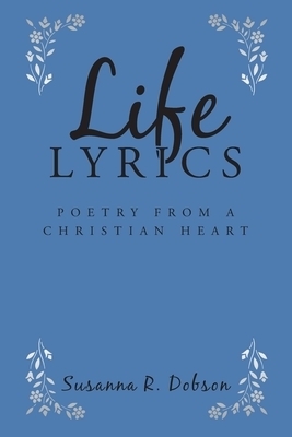 Life Lyrics: Poetry from a Christian Heart