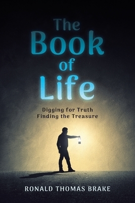 The Book of Life: Digging for Truth: Finding the Treasure