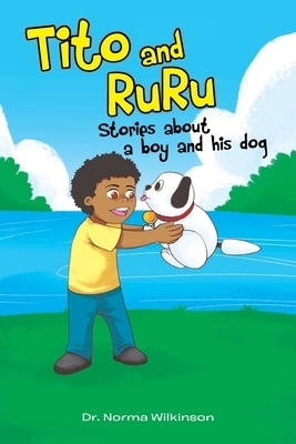 Tito and RuRu: Stories about a boy and his dog