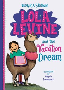 Lola Levine and the Vacation Dream