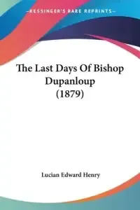 The Last Days Of Bishop Dupanloup (1879)