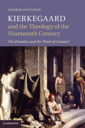 Kierkegaard and the Theology of the Nineteenth Century