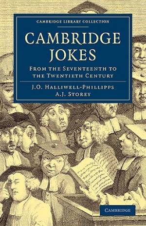 Cambridge Jokes: From the Seventeenth to the Twentieth Century