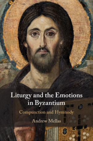 Liturgy and the Emotions in Byzantium