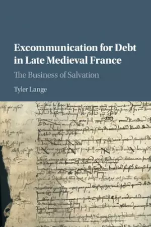 Excommunication For Debt In Late Medieval France