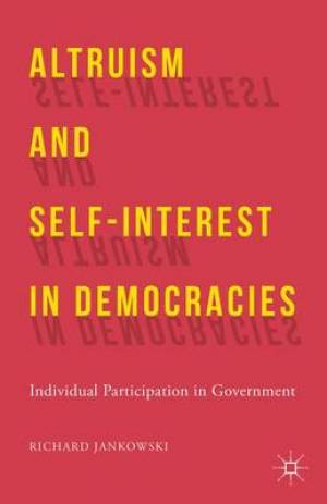 Altruism and Self-Interest in Democracies