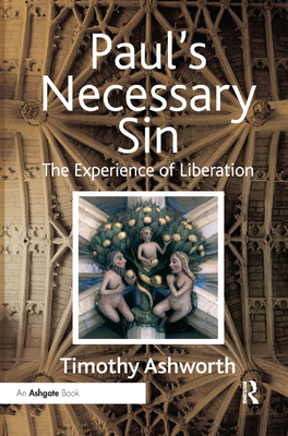 Paul's Necessary Sin: The Experience of Liberation