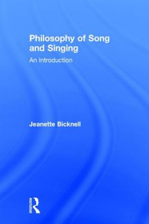 Philosophy of Song and Singing: An Introduction