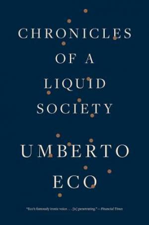 Chronicles of a Liquid Society