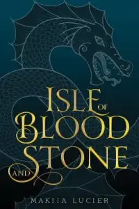 Isle Of Blood And Stone