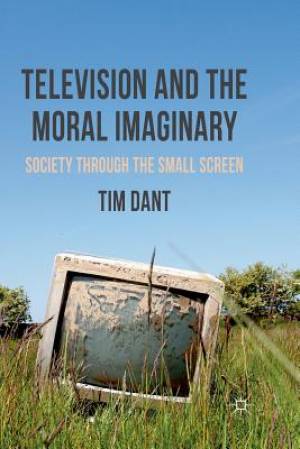 Television and the Moral Imaginary