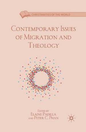 Contemporary Issues of Migration and Theology