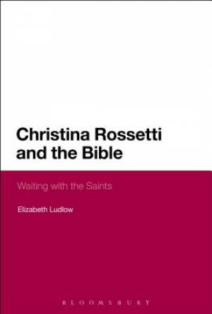 Christina Rossetti and the Bible