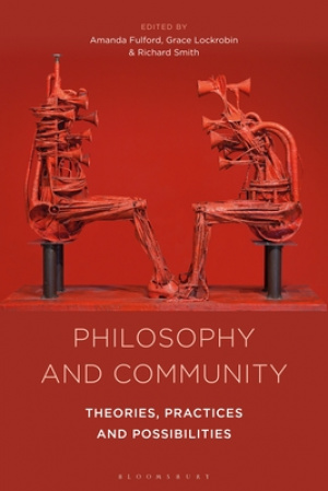 Philosophy and Community: Theories, Practices and Possibilities